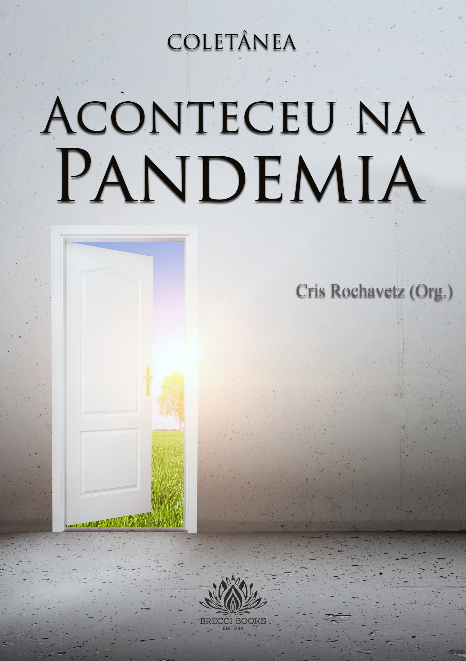ACONTECEU NA PANDEMIA