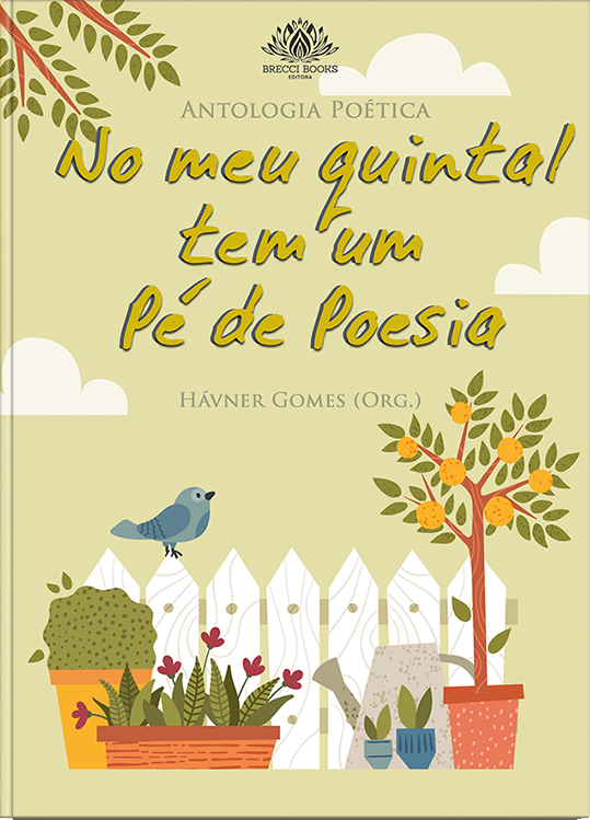 NO MEU QUINTAL TEM UM PÉ DE POESIA